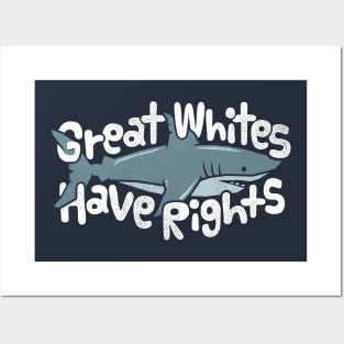 Shark Conservation - Great Whites Have Rights Posters and Art